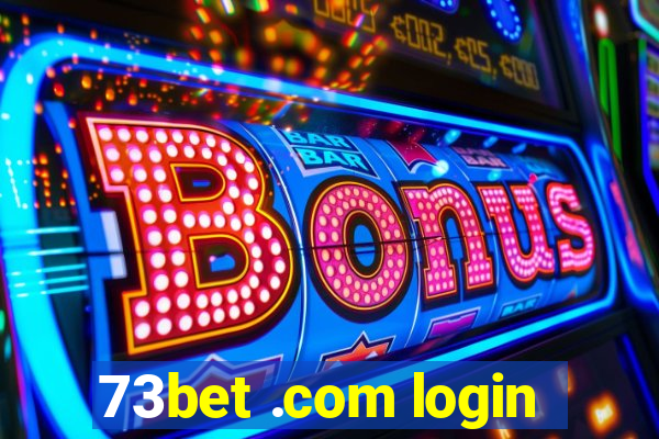 73bet .com login